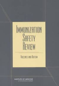 Cover image for Immunization Safety Review: Vaccines and Autism