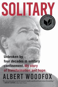 Cover image for Solitary: A Biography (National Book Award Finalist; Pulitzer Prize Finalist)