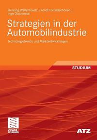 Cover image for Strategien in Der Automobilindustrie: Technologietrends Und Marktentwicklungen
