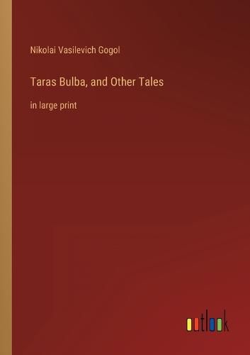Cover image for Taras Bulba, and Other Tales