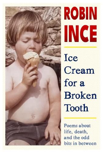 Cover image for Ice Cream for a Broken Tooth