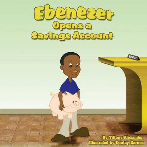 Cover image for Ebenezer Opens a Savings Account