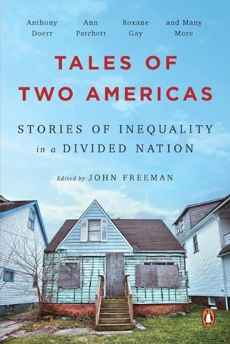 Tales of Two Americas: Stories of Inequality in a Divided Nation