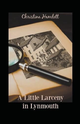 Cover image for A Little Larceny in Lynmouth