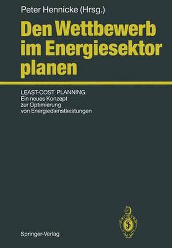 Cover image for Den Wettbewerb Im Energiesektor Planen