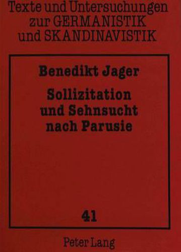 Cover image for Sollizitation Und Sehnsucht Nach Parusie: Literarischer Diskurs in Skandinavien Zwischen 1880 Und 1900