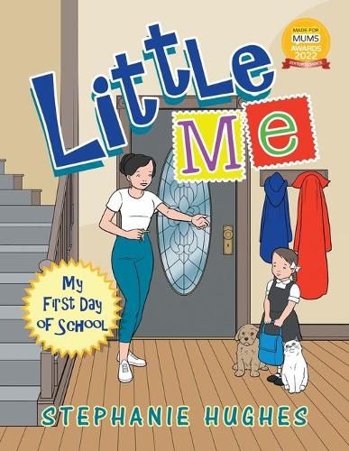 Cover image for Little Me: My First Day of School