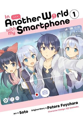 Cover image for In Another World with My Smartphone, Vol. 1 (manga)