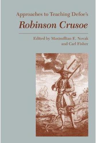 Cover image for Approaches to Teaching Defoe's Robinson Crusoe