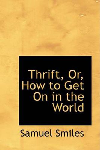 Cover image for Thrift, Or, How to Get On in the World