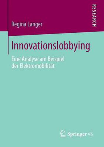 Cover image for Innovationslobbying: Eine Analyse am Beispiel der Elektromobilitat