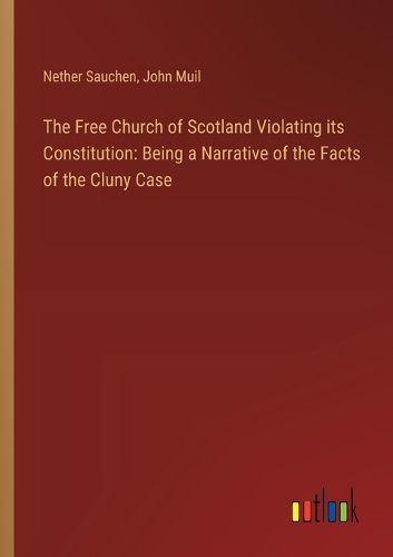 The Free Church of Scotland Violating its Constitution