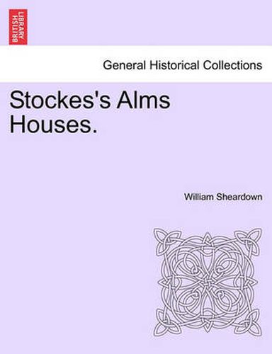 Cover image for Stockes's Alms Houses.