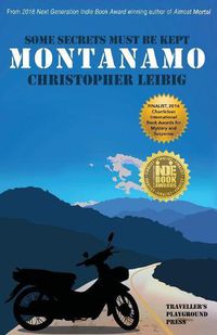 Cover image for Montanamo: Some Secrets Must Be Kept