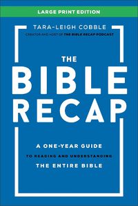 Cover image for The Bible Recap Large Print Edition