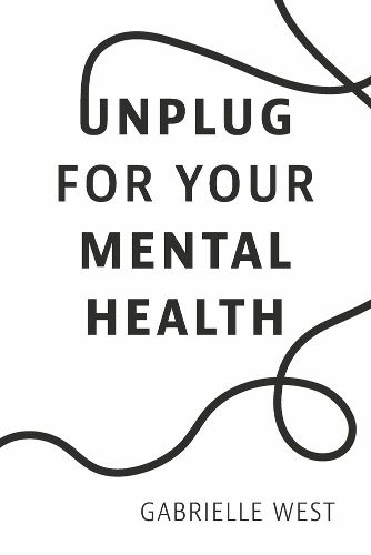 Cover image for Unplug For Your Mental Health