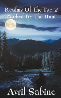 Cover image for Marked By The Hunt