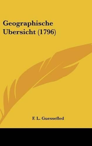 Cover image for Geographische Ubersicht (1796)