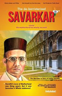 Cover image for The De-Barristerized Savarkar: A Tribute to the Poetic Patriotism of Savarkar