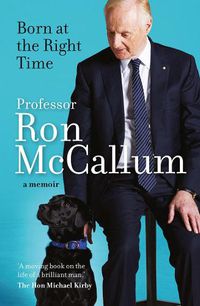 Cover image for Born at the Right Time: A memoir