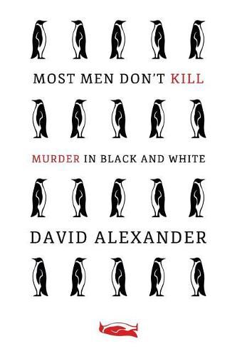 Cover image for Most Men Don't Kill / Murder in Black and White: (A Classic Mystery Reprint)