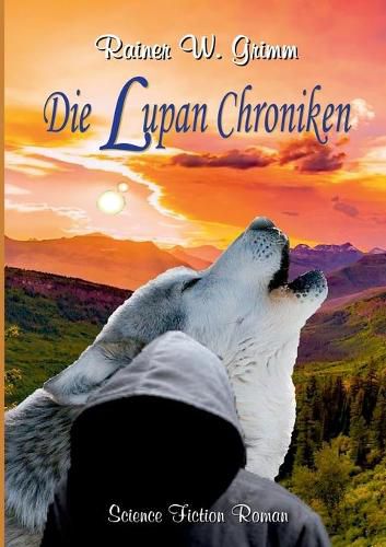 Cover image for Die Lupan Chroniken