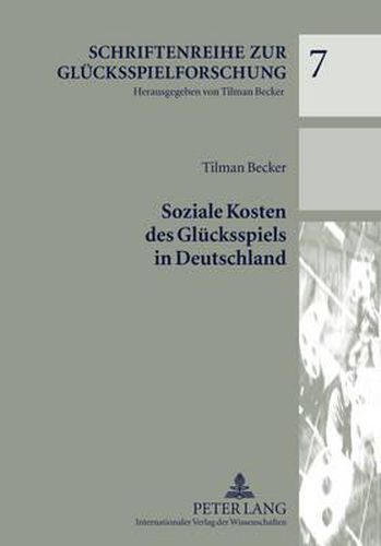 Cover image for Soziale Kosten Des Gluecksspiels in Deutschland