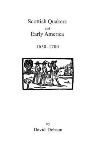 Cover image for Scottish Quakers and Early America, 1650-1700