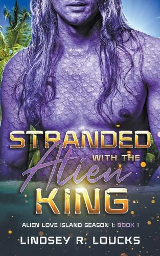 Cover image for Stranded With the Alien King