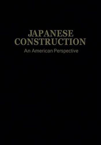 Cover image for Japanese Construction: An American Perspective