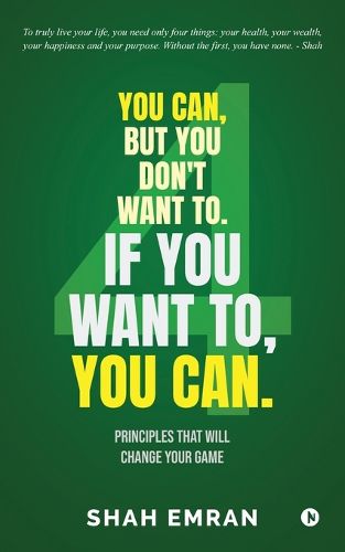 You Can, But You Don't Want To. If You Want To, You Can.