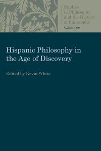 Cover image for Hispanic Philosophy in the Age of Discovery