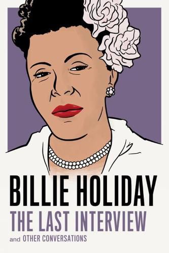 Cover image for Billie Holiday: The Last Interview