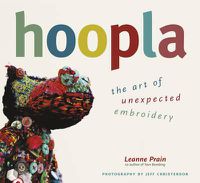 Cover image for Hoopla: The Art of Unexpected Embroidery