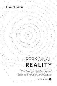 Cover image for Personal Reality, Volume 2: The Emergentist Concept of Science, Evolution, and Culture