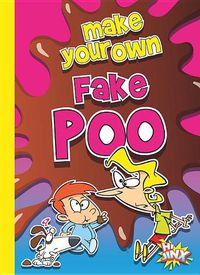 Cover image for Make Your Own Fake Poo