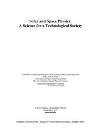 Cover image for Solar and Space Physics: A Science for a Technological Society