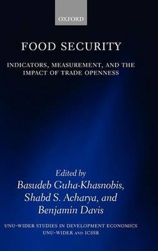 Cover image for Food Security: Indicators, Measurement, and the Impact of Trade Openness