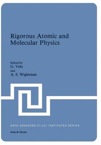 Cover image for Rigorous Atomic and Molecular Physics