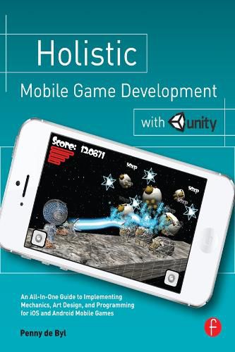 Cover image for Holistic Mobile Game Development with Unity