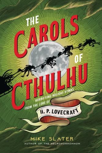 Cover image for The Carols of Cthulhu