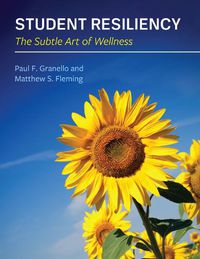 Cover image for Student Resiliency: The Subtle Art of Wellness