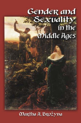 Cover image for Gender and Sexuality in the Middle Ages: A Medieval Source Documents Reader