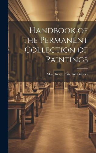 Cover image for Handbook of the Permanent Collection of Paintings