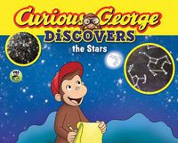 Cover image for Curious George Discovers the Stars (Science Storybook)