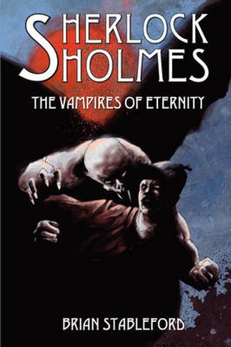 Sherlock Holmes and the Vampires of Eternity