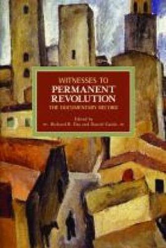 Cover image for Witnesses To Permanent Revolution: The Documentary Record: Historical Materialism, Volume 21