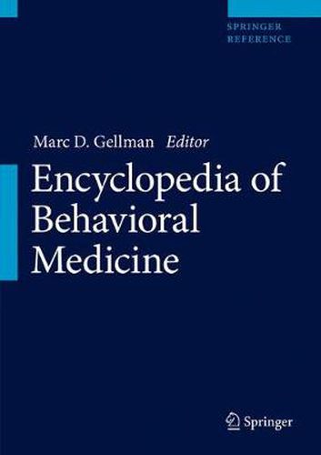 Cover image for Encyclopedia of Behavioral Medicine