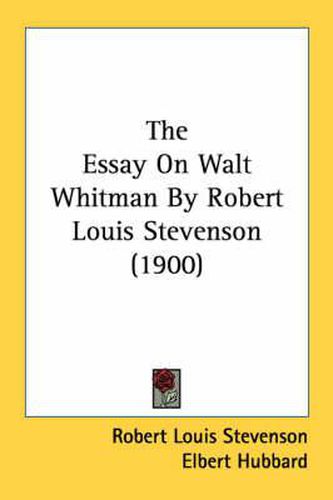 Cover image for The Essay on Walt Whitman by Robert Louis Stevenson (1900)