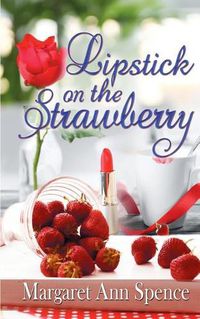 Cover image for Lipstick on the Strawberry